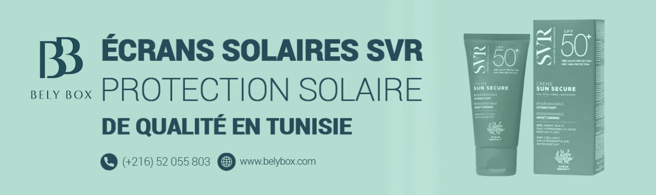 Écrans Solaires SVR : Protection Solaire de Qualité en Tunisie