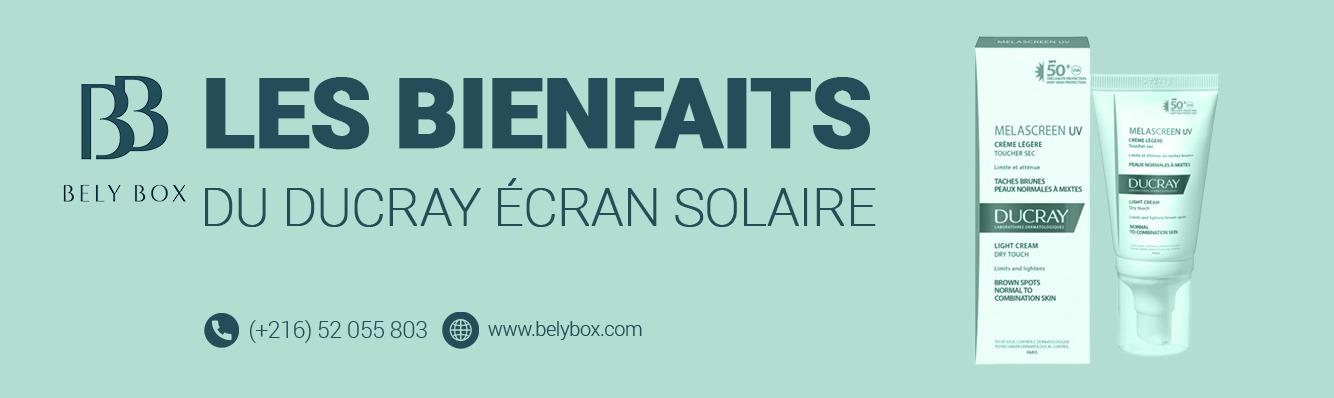 Les Bienfaits du Ducray Écran Solaire