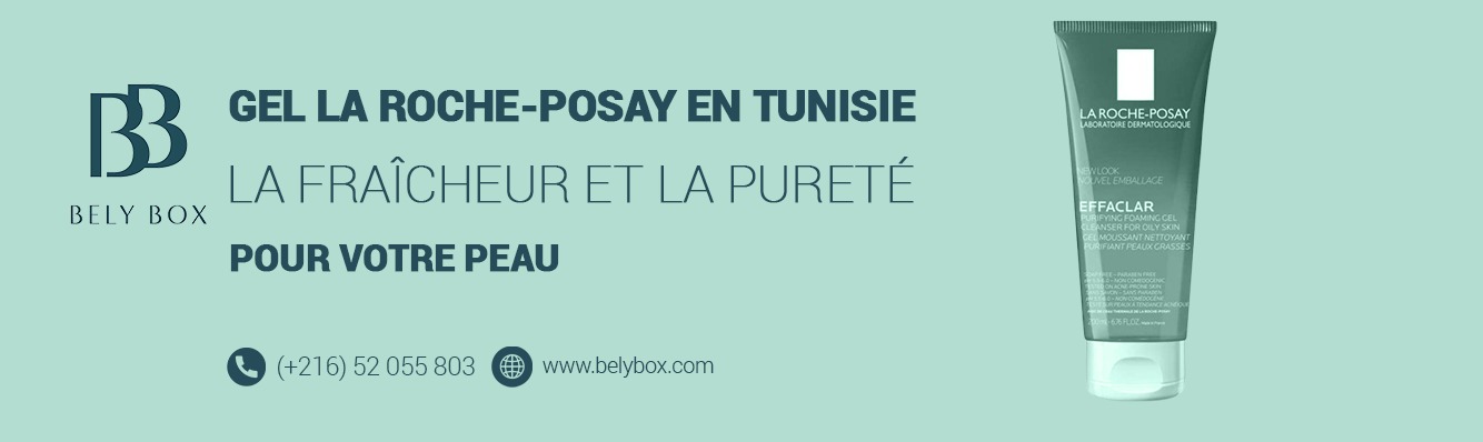 Gel La Roche-Posay en Tunisie