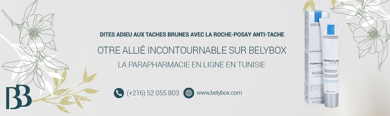 Dites adieu aux taches brunes avec La Roche-Posay Anti-Tache : votre allié incontournable sur Belybox, la parapharmacie en ligne en Tunisie