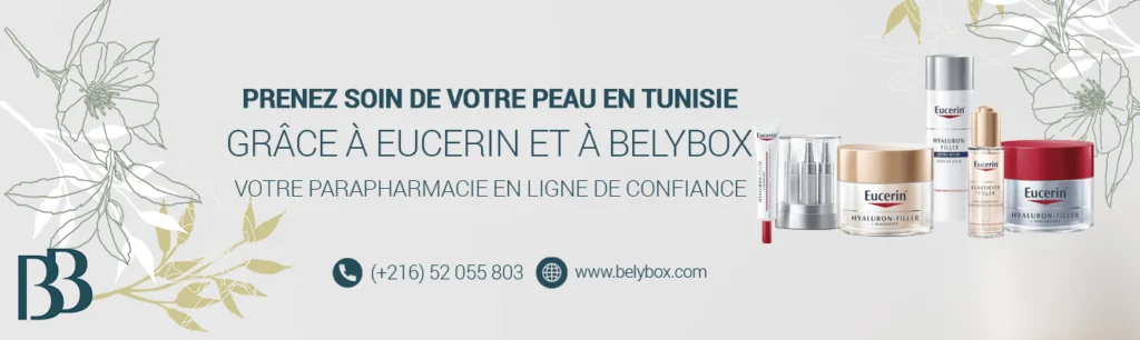 Prenez soin de votre peau en Tunisie grâce à Eucerin et à Belybox, votre parapharmacie en ligne de confiance