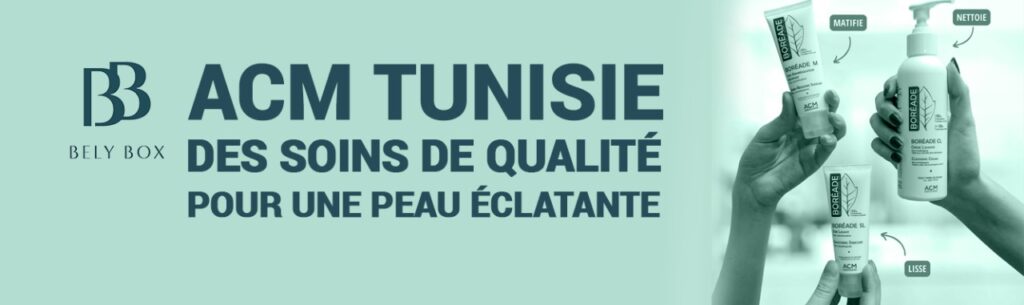 ACM Tunisie: Des Soins de Qualité pour une Peau Éclatante
