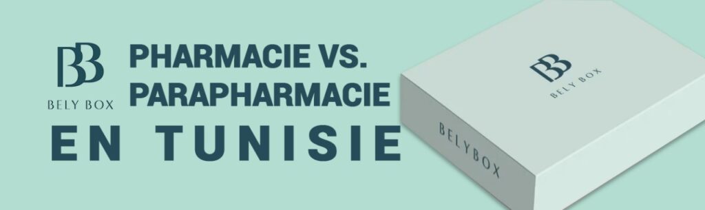 Pharmacie VS. Parapharmacie en Tunisie